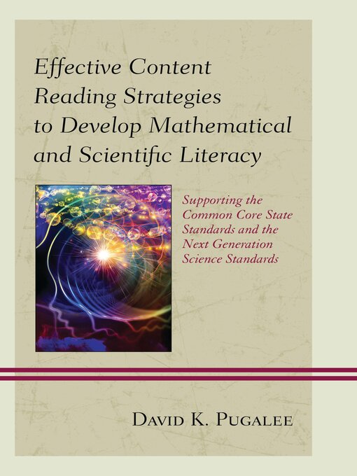 Title details for Effective Content Reading Strategies to Develop Mathematical and Scientific Literacy by David K. Pugalee - Wait list